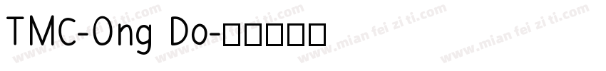 TMC-Ong Do字体转换